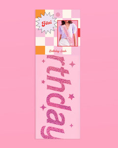 Pink Birthday Girl Sash, Party Accessory, Bday Gift